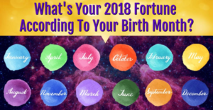 ¿Cuál es su fortuna de 2018 según su mes de nacimiento? whats-800x416