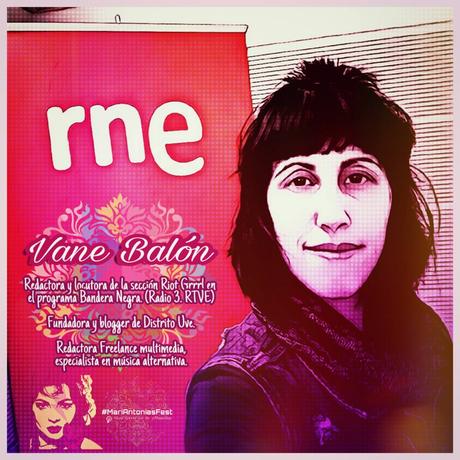 RIOT GRRRL EN EL I MARIANTONIAS FEST: VANE BALON DE DISTRITO UVE MADRINA DEL EVENTO