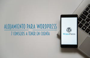 alojamiento para wordpress 7 consejos