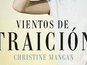 Vientos traición. Christine Mangan.