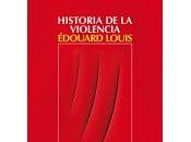 Historia violencia. Édouard Louis