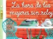 hora mujeres reloj mamen sánchez