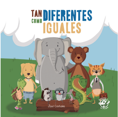 Tan diferentes como iguales – Educar en el respeto