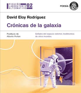 CRÓNICAS DE LA GALAXIA (David Eloy Rodríguez - Ediciones El Transbordador)