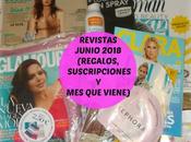 Revistas Junio 2018 (Regalos, Suscripciones viene)