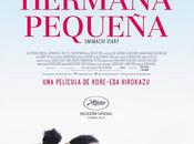 Nuestra hermana pequeña