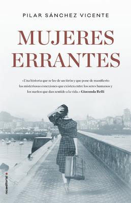 Reseña: Mujeres errantes de Pilar Sánchez Vicente (Roca Editorial, abril 2018)