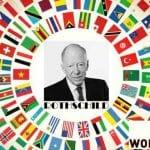 Los Rothschild,  algo más sobre los reconocidos consultores para vislumbrar las intenciones de los “amos del mundo”, grupo al que ellos pertenecen.