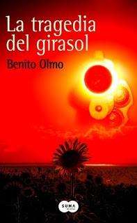 La tragedia del girasol. Benito Olmo La tragedia del girasol. Benito Olmo