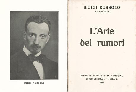 Ruido que me hiciste bien: la 1a. edición en español de “El arte de los ruidos” Ruido que me hiciste bien: la 1a. edición en español de “El arte de los ruidos”