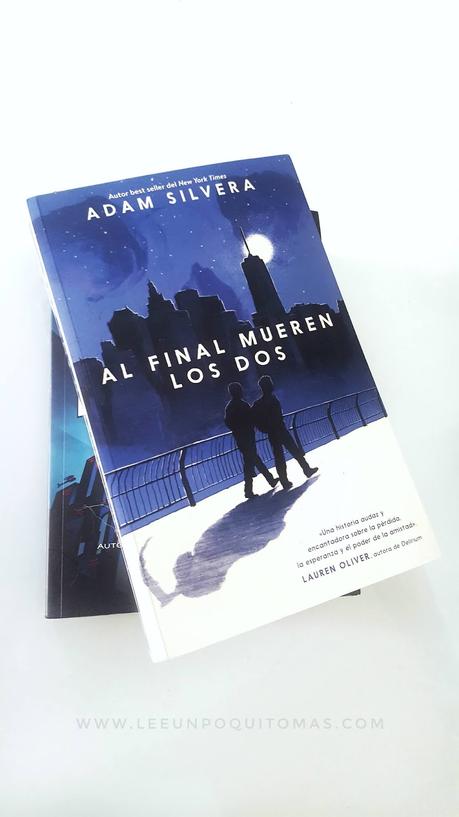 Reseña: Al final mueren los dos |  Adam Silvera