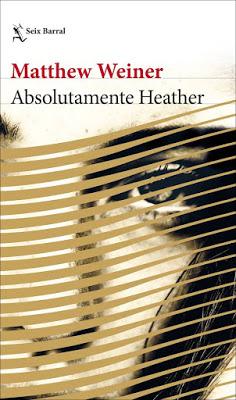 Absolutamente Heather (Matthew Weiner) Absolutamente Heather (Matthew Weiner)