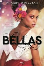 Novedades junio '18 Bellas (primera parte de la saga) Clayton Dhonielle