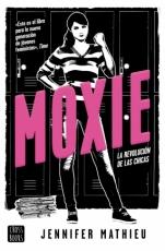 Novedades junio '18 Moxie Jennifer Mathieu