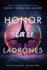 Novedades junio '18 Honor entre ladrones (primera parte de la saga) Rachel Caine, Ann Aguirre