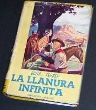 LA LLANURA INFINITA - DE EDNA FERBER