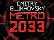 "Metro 2033' Dmitry Glukhovsky