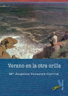 'Verano en la otra orilla', de Mª Ángeles Teixeira