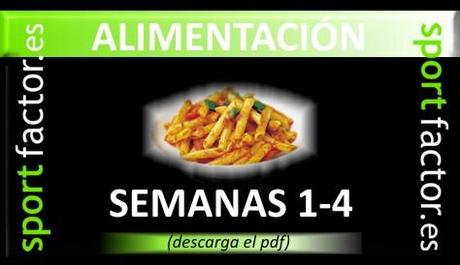 Alimentación de las 4 primeras semanas Únete al Desafio ...