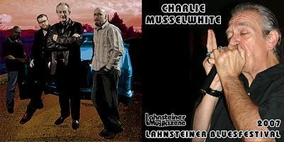 CHARLIE MUSSELWHITE - LIVE at THE LAHNSTEINER BLUES FESTIVAL (2007)