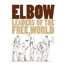 Discos: Leaders of the free world (Elbow, 2005) Discos: Leaders of the free world (Elbow, 2005)