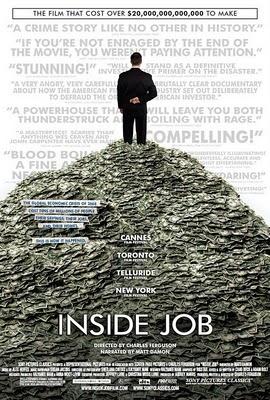 Inside Job, Crítica. El mundo está lleno de chorizos y todos llevan corbarta.