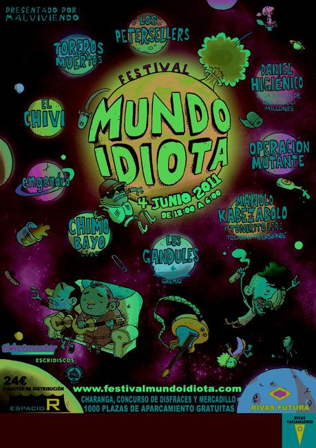 http://www.festivalmundoidiota.com/web/wp-content/uploads/2011/02/CARTELMUNDOIDIOTA2011ULTIMO1.jpg