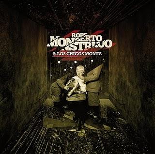 ROBERTO MONSTRUO & LOS CHICOS MOMIAS