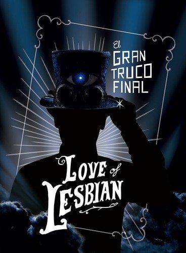 Love of Lesbian y Ayax y Prox lideran las listas de álbumes españolas El Gran Truco Final