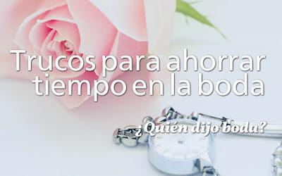 Trucos para ahorrar tiempo en la boda