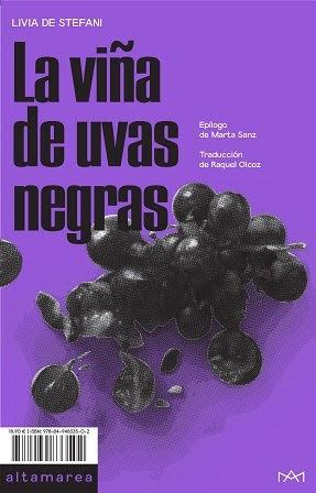 La viña de uvas negras - Livia de Stefani La viña de uvas negras - Livia de Stefani