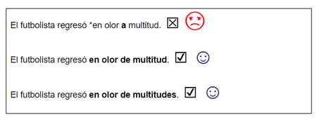 ¿En olor de multitud o *en olor a multitud? ¿En olor de multitud o *en olor a multitud?