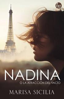 Nadina o la atracción del vacío de Marisa Sicilia Nadina o la atracción del vacío de Marisa Sicilia