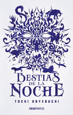 Opinión de Bestias de la noche de Tochi Onyebuchi