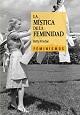 El ama de casa que rescató a las mujeres, Betty Friedan (1921-2006)