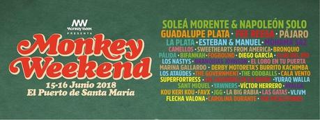 PREVIA FESTIVAL MONKEY WEEKEND – 15 y 16 Junio 2018