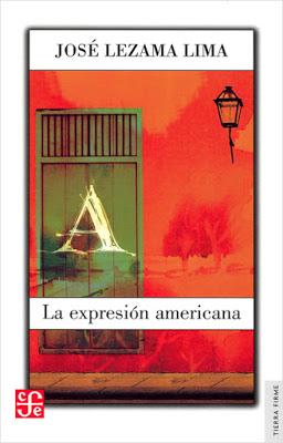 Lezama Lima. La expresión americana
