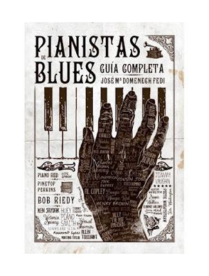 LIBRO: MÚSICA PARA LEER-PIANISTAS DE BLUES: GUÍA COMPLETA.