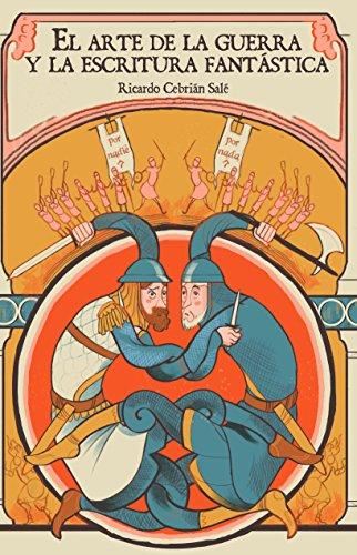 Novedades de Amazon El arte de la guerra y la escritura fantástica de Ricardo Cebrián