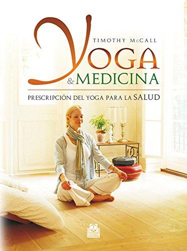 Novedades de Amazon Yoga y medicina de Timothy McCall