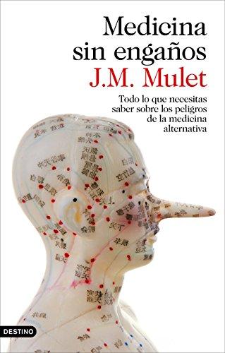 Novedades de Amazon Medicina sin engaños de J.M. Mulet