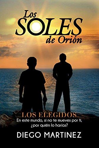 Novedades de Amazon Los soles de Orión de Diego Martinez
