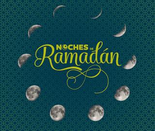 NOCHES DE RAMADÁN NOCHES DE RAMADÁN