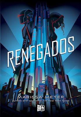 Reseña: Renegados de Marissa Meyer