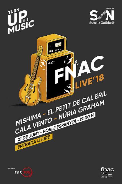 Fnac Live'18 - Conciertos Gratis en Barcelona y Madrid