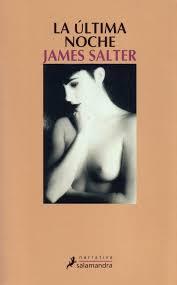 “La última noche” de James Salter