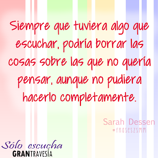 [FRASES LITERARIAS] Sólo escucha, de Sarah Dessen