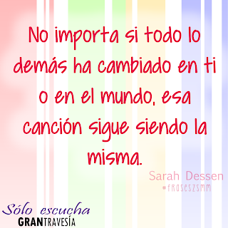 [FRASES LITERARIAS] Sólo escucha, de Sarah Dessen