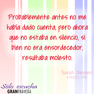 [FRASES LITERARIAS] Sólo escucha, de Sarah Dessen