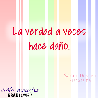 [FRASES LITERARIAS] Sólo escucha, de Sarah Dessen